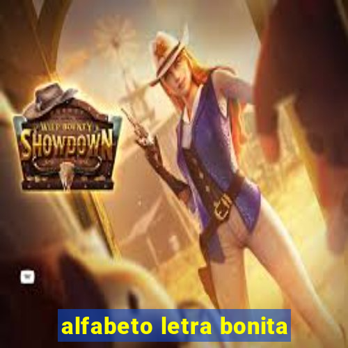 alfabeto letra bonita